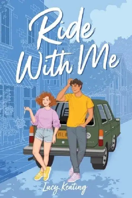 Ride with Me (English, Lucy Keating)