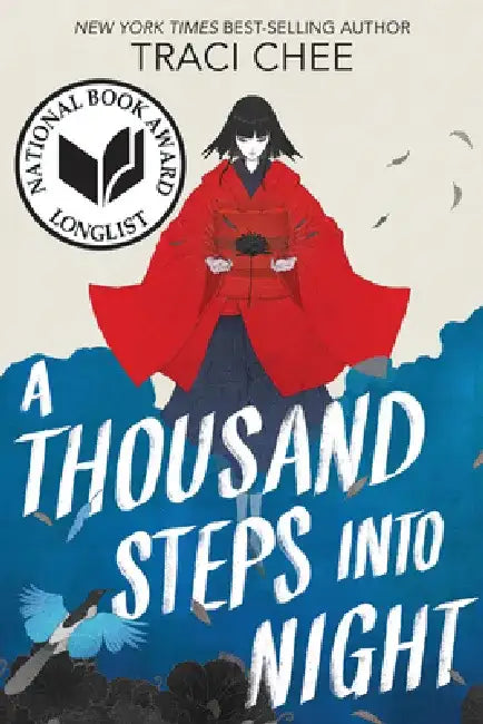 A Thousand Steps Into Night (English, Traci Chee)