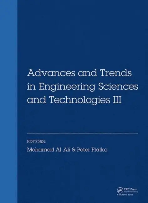 Advances and Trends in Engineering Sciences and Technologies III (English, Ali Mohamad | Peter Platko)