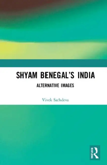 Shyam Benegal's India (English, Sachdeva Vivek)