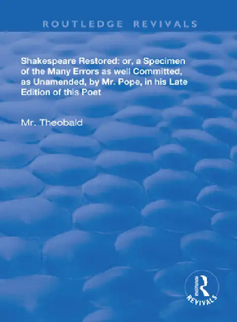 Shakespeare Restored (English, Lewis Theobald)