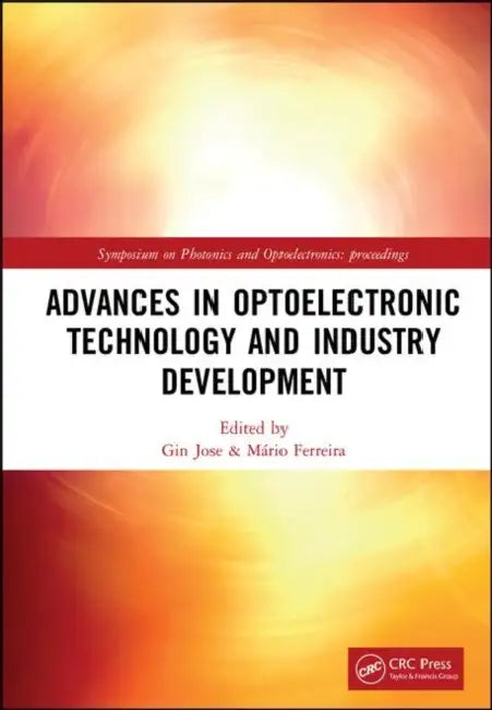Advances in Optoelectronic Technology and Industry Development (English, Jose Gin | Mário Ferreira)