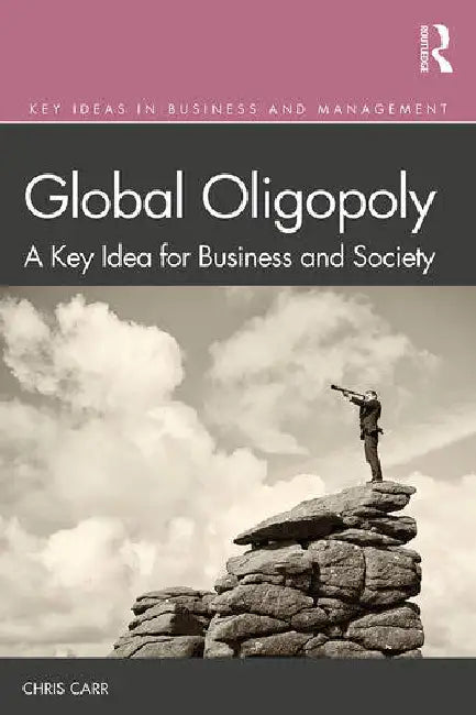 Global Oligopoly (English, Carr Chris)