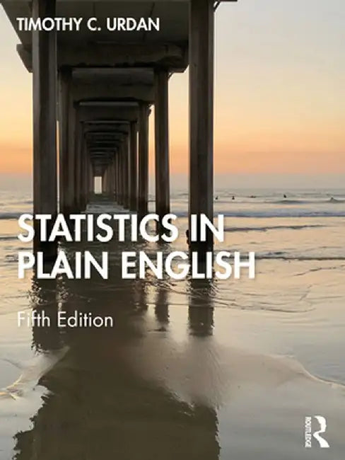 Statistics in Plain English (English, Timothy C. Urdan)