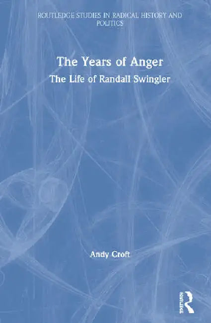The Years of Anger (English, Croft Andy)