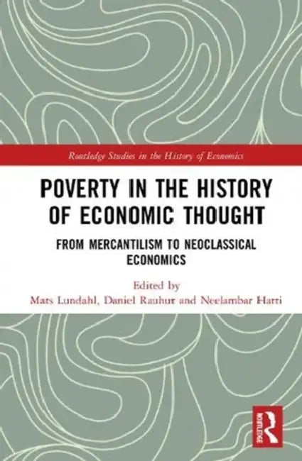 Poverty in the History of Economic Thought (English, Lundahl Mats | Daniel Rauhut | Neelambar Hatti)
