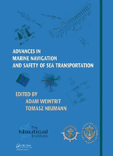 Advances in Marine Navigation and Safety of Sea Transportation (English, Weintrit Adam | Tomasz Neumann)