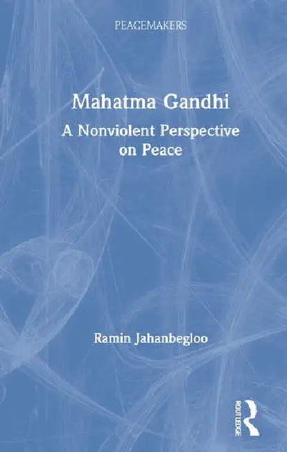 Mahatma Gandhi (English, Jahanbegloo Ramin)