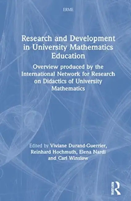 Research and Development in University Mathematics Education (English, Durand-Guerrier Viviane | Reinhard Hochmuth | Elena Nardi)