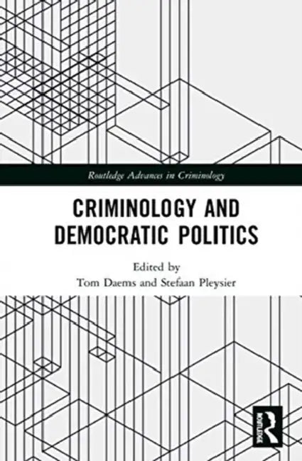 Criminology and Democratic Politics (English, Daems Tom | Stefaan Pleysier)