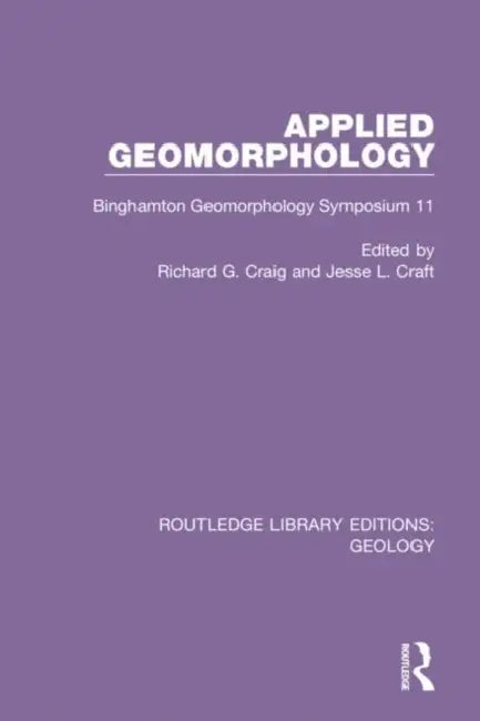 Applied Geomorphology (English, Craig Richard G. | Jesse L. Craft)