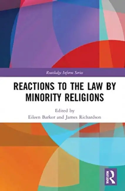 Reactions to the Law by Minority Religions (English, Barker Eileen | James Richardson)