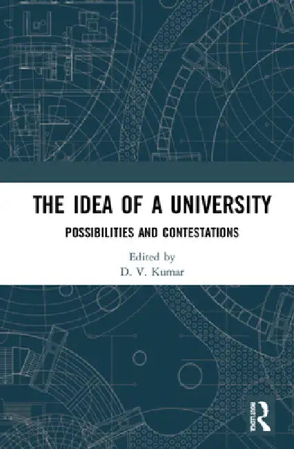 The Idea of a University (English, Kumar D. V.)