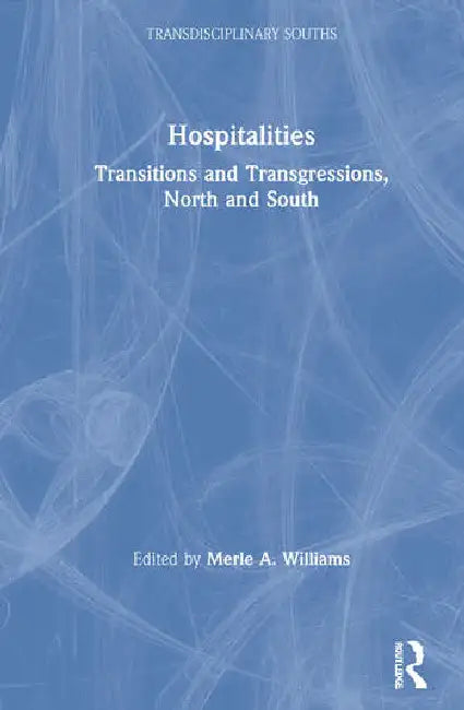 Hospitalities (English, Williams Merle A.)