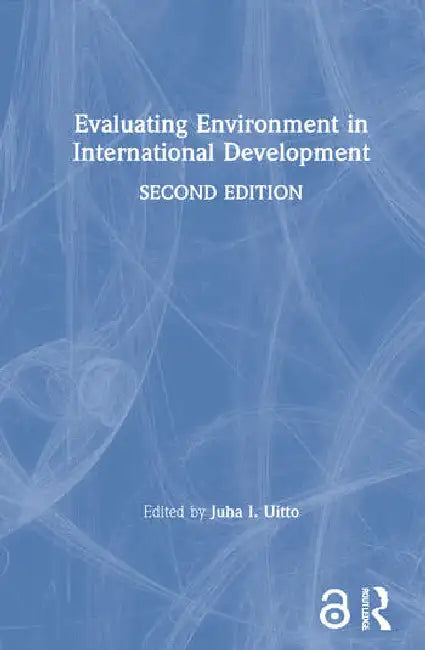 Evaluating Environment in International Development (English, Uitto Juha I.)