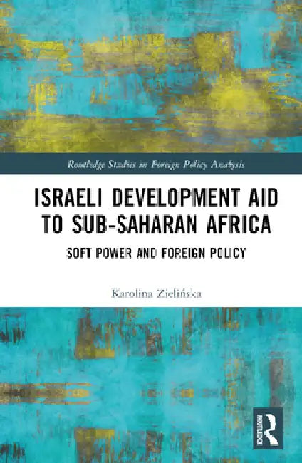 Israeli Development Aid to Sub-Saharan Africa (English, Zielinska Karolina)