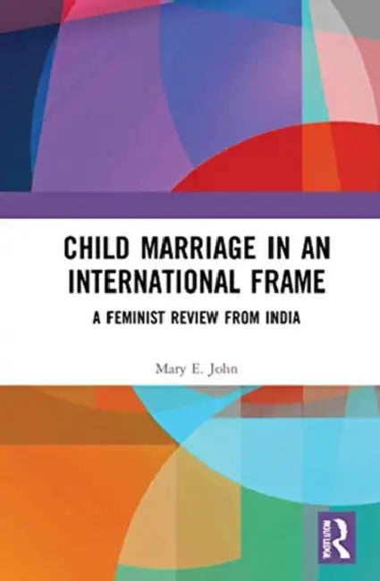 Child Marriage in an International Frame (English, John Mary E.)
