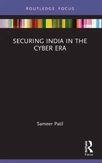 Securing India in the Cyber Era (English, Patil Sameer)