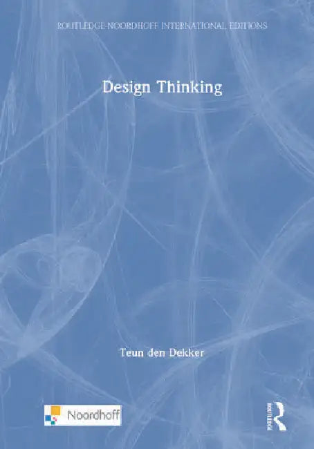 Design Thinking (English, den Dekker Teun)