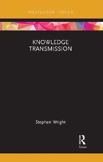 Knowledge Transmission (English, Stephen Wright)