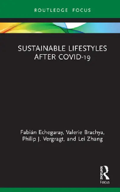 Sustainable Lifestyles After Covid-19 (English, Fabián Echegaray | Valerie Brachya | Philip J. Vergragt)