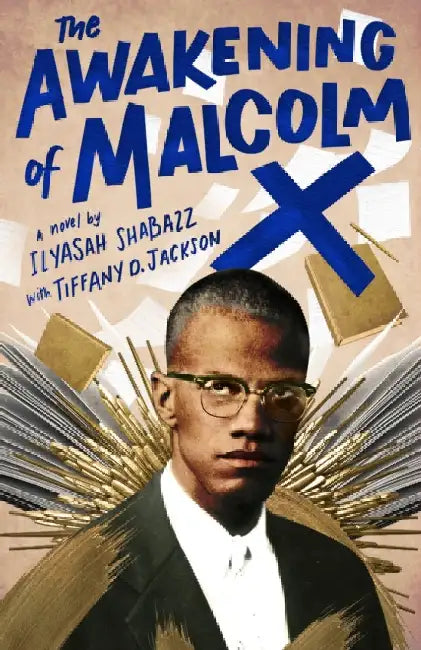 The Awakening of Malcolm X (English, Ilyasah Shabazz | Tiffany D. Jackson)