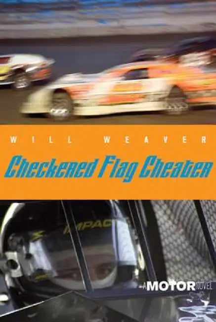 Checkered Flag Cheater (English, Will Weaver)