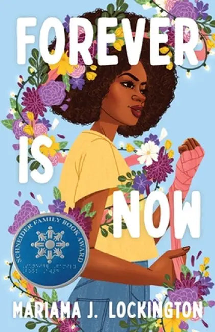Forever Is Now (English, Mariama J. Lockington)