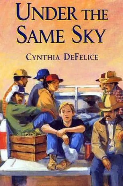 Under the Same Sky (English, Cynthia DeFelice)