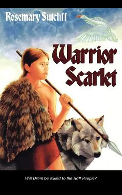 Warrior Scarlet (English, Rosemary Sutcliff)