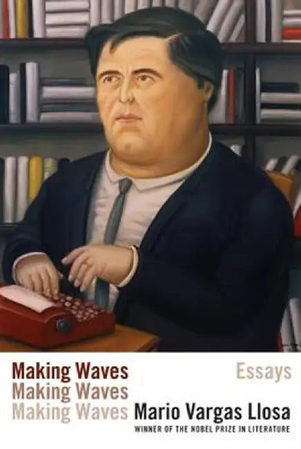 Making Waves (English, Mario Vargas Llosa)