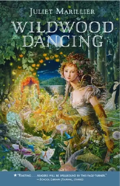 Wildwood Dancing (English, Juliet Marillier)