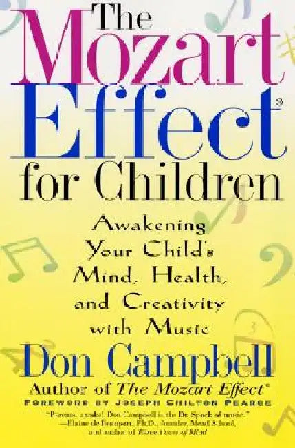 The Mozart Effect for Children (English, Don Campbell)