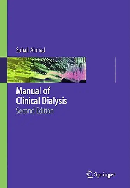 Manual of Clinical Dialysis (English, Suhail Ahmad)
