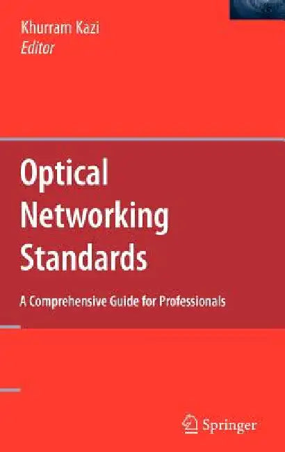 Optical Networking Standards (English, Khurram Kazi)