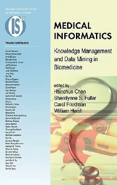 Medical Informatics (English, Hsinchun Chen | Sherrilynne S. Fuller | Carol Friedman)