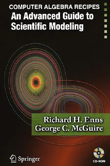 Computer Algebra Recipes (English, Richard H. Enns | George C. McGuire)