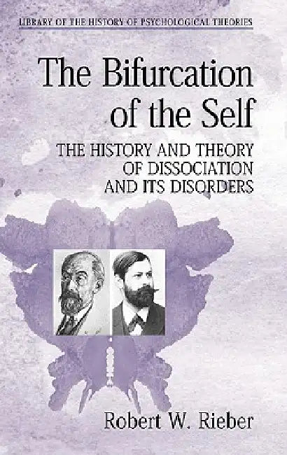 The Bifurcation of the Self (English, Robert W. Rieber)