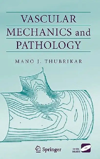 Vascular Mechanics and Pathology (English, Mano J. Thubrikar)