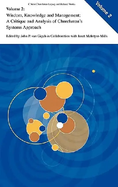 Wisdom, Knowledge, and Management (English, John P. Van Gigch | Janet McIntyre-Mills)