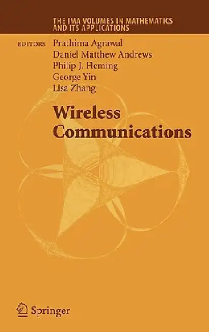 Wireless Communications (English, Prathima Agrawal | Matthew D. Andrews | Philip J. Fleming)