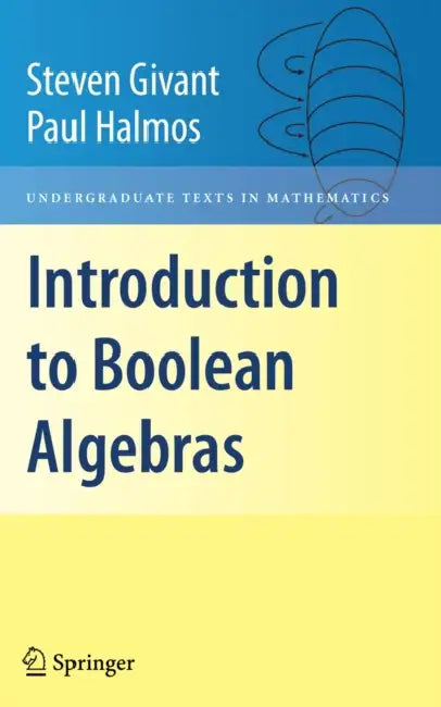 Introduction to Boolean Algebras (English, Steven Givant | Paul Halmos)