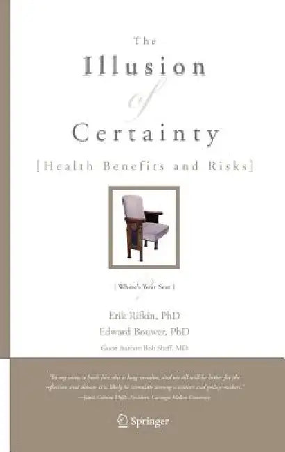 The Illusion of Certainty (English, Erik Rifkin | Edward Bouwer)