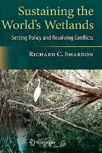 Sustaining the World's Wetlands (English, Richard Smardon)