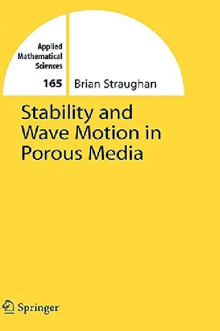Stability and Wave Motion in Porous Media (English, Brian Straughan)