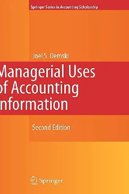 Managerial Uses of Accounting Information (English, Joel Demski)