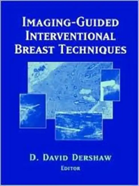 Imaging-Guided Interventional Breast Techniques (English, David D. Dershaw | D. D. Dershaw)