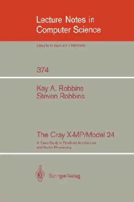 The Cray X-Mp/Model 24 (English, Kay A. Robbins | Steven Robbins)