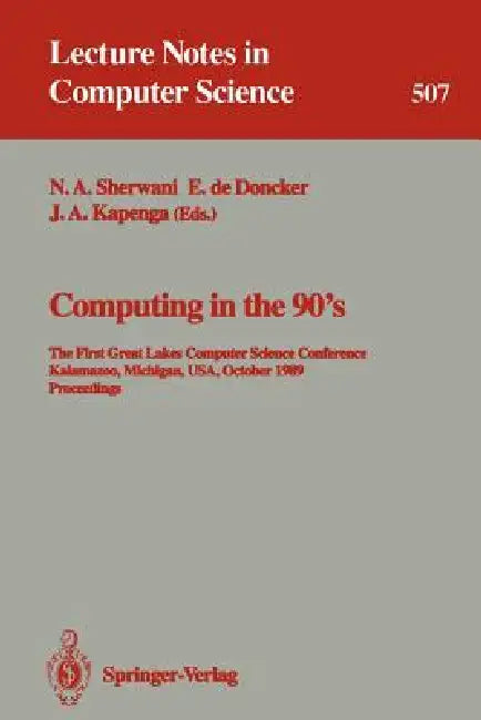 Computing in the 90's (English, Naveed A. Sherwani | Elise De Doncker | John A. Kapenga)