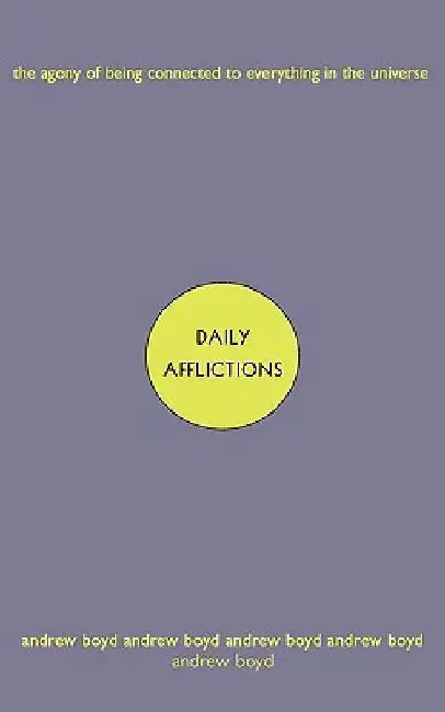 Daily Afflictions (English, Andrew Boyd)